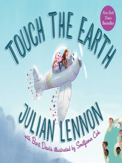 Title details for Touch the Earth by Julian Lennon - Wait list